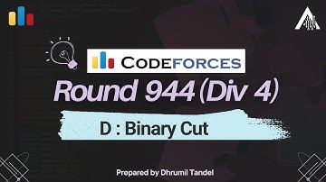 Codeforces Round 944 D - Binary Cut