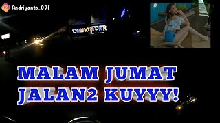 RANDOM VLOG MALAM JUMAT-JALAN HIDUPKU TAK SEMULUS PAHA ANYA G WKWK