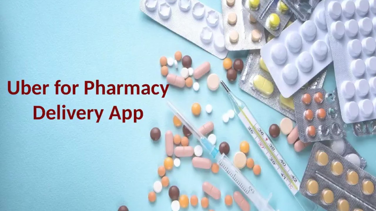 Uber for Pharmacy Delivery App YouTube