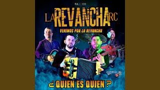 Video thumbnail of "La Revancha RC - ¿Quién Es Quién?"