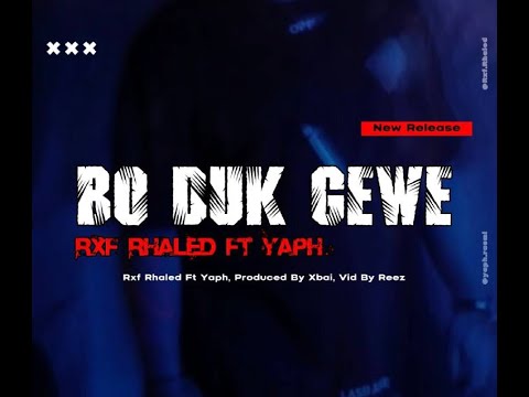 Rxf Rhaled - Bo Duk Gewe Ft Yaph (Official Music Video)