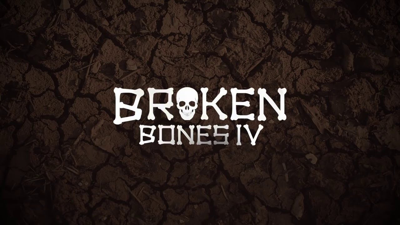 Broken bones 4. Broken Bones 4 script.