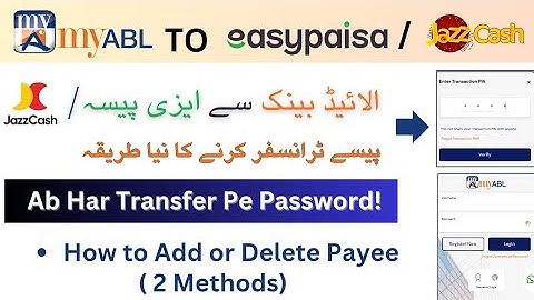 MyABL App New transfer System 2025 |Ab hr Transfr pr Password | Add/Delete Payee | Easypaisa/Jazz...