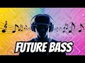 Best Future Bass Mix for Car Driving (2020)