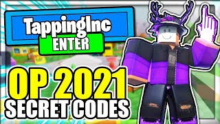 (2021) ALL *NEW* SECRET OP CODES! Tapping Inc Roblox