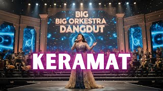 Download Lagu KERAMAT ORKESTRA DANGDUT MEGAH SIMPHONY - COVER MP3
