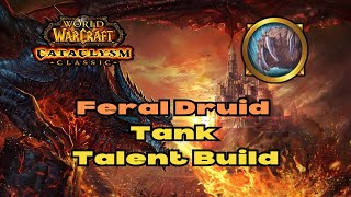 Feral Druid Tank Talent Build - WoW Cataclysm Classic