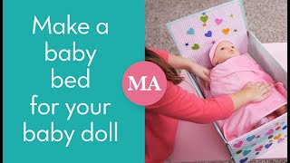 Make a Baby Bed for your Madame Alexander Baby Doll