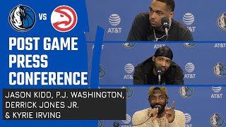 Jason Kidd, P.J.  Washington, Derrick Jones Jr. \& Kyrie Irving | Press Conference vsATL | 04\/04\/24