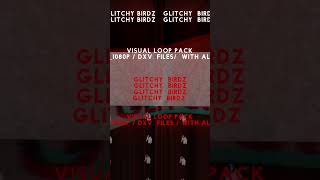 ☆NEW☆ LOOP PACK         -GLITCHY BIRDZ-☆NEW☆  #visuals #art #techno