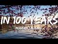Modern Talking In 100 Years Text Lyrics 