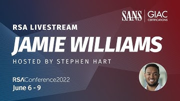 Live with Jamie Williams | RSA Conference 2022