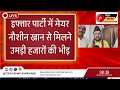 इफ्तार पार्टी में मेयर नौशीन खान से मिलने उमड़ी हजारों की भीड़