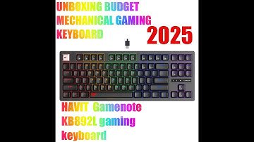 Unboxing the Havit Gamenote KB892L mechanical gaming keyboard