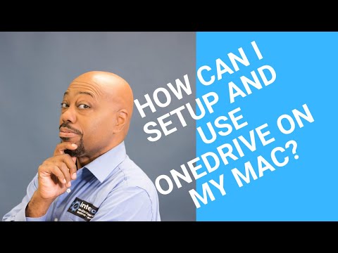 How Can I Setup and Use OneDrive on My Mac?