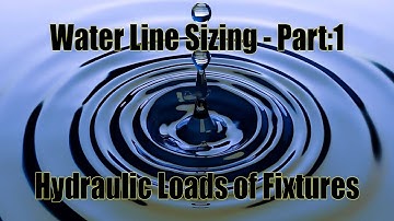 Water Line Sizing Part: 1