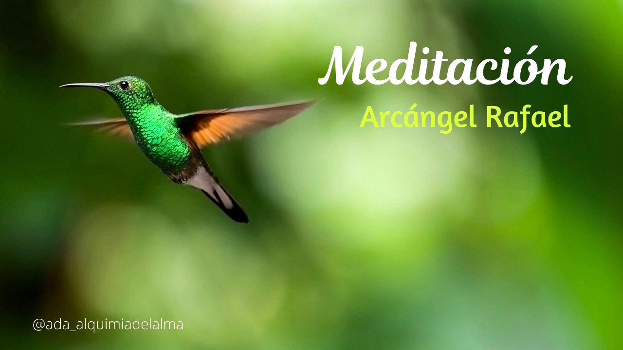 Meditación Arcángel Rafael