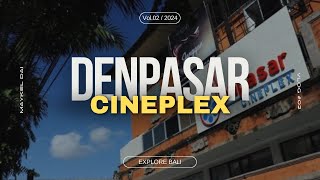 #MDVLOG02 NONTON BIOSKOP SATU-SATUNYA DI BALI YANG ADA DI DALAM PASAR DENPASAR CINEPLEX #bali #film