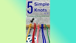5 Simple KNOTS you should Know! Pt. 5 #shorts