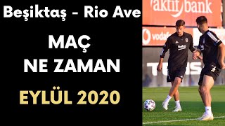 24 Eylül 2020 - Beşiktaş - Rio Ave Maçı Hangi Kanalda Saat Kaçta