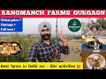 Rangmanch farms gurgaon - rangmanch farms gurgaon ticket price + tour Rangmanch farms gurugram vlog