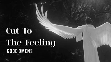 Cut To The Feeling - Good Omens