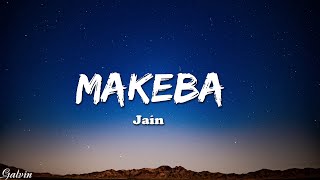 Jain - Makeba (lyrics)