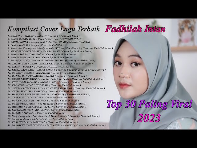 Fadhilah Intan Full Album Cover Terbaik - Denting - Paling Viral Terbaru 2023 class=