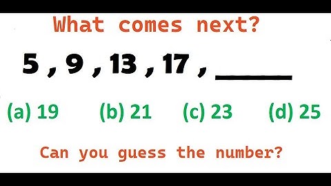 Quiz | What Comes Next? | Can you guess? | Finding the next number in a sequence 5,9,13,17,__