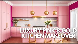 Luxury Pink & Gold Kitchen Makeover: Elegant Designs for a Dream Home