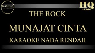 THE ROCK MUNAJAT CINTA - KARAOKE NADA RENDAH (LOWER KEY)