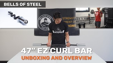 Bells of Steel 47" EZ Curl Bar unboxing and overview