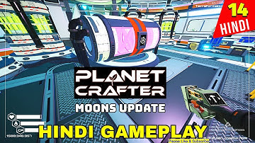 Planet Crafter Moon Update | Planet Crafter Selene || new planet humble | Planet Crafter hindi EP 14