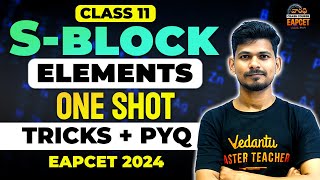 Complete S Block Elements Class 11 In Telugu | One Shot Tricks & PYQs | Varadhi EAPCET 2024