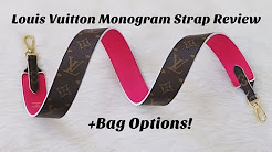Louis Vuitton Monogram Strap Review + Bag Options
