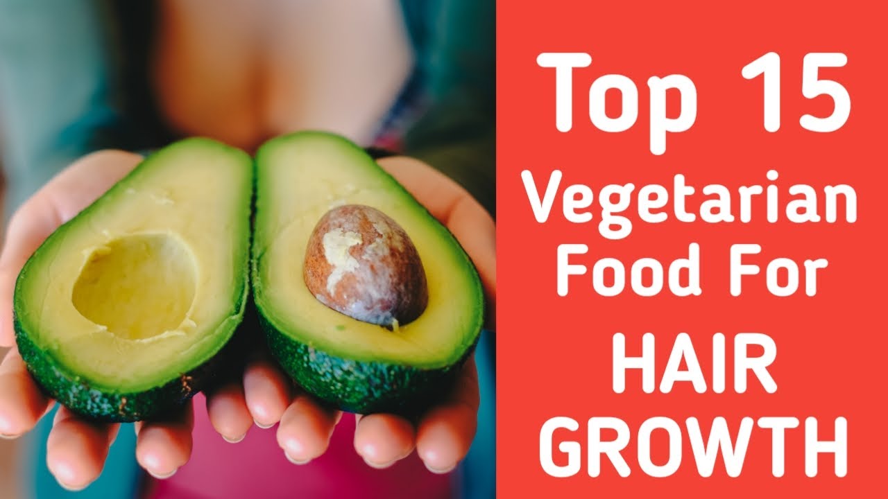Top 15 Vegetarian Food For Hair Growth | Saikia Skin Care