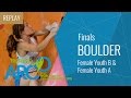 IFSC World Youth Championships Arco 2015 - Bouldering Final Female Youth B & Female Youth A
