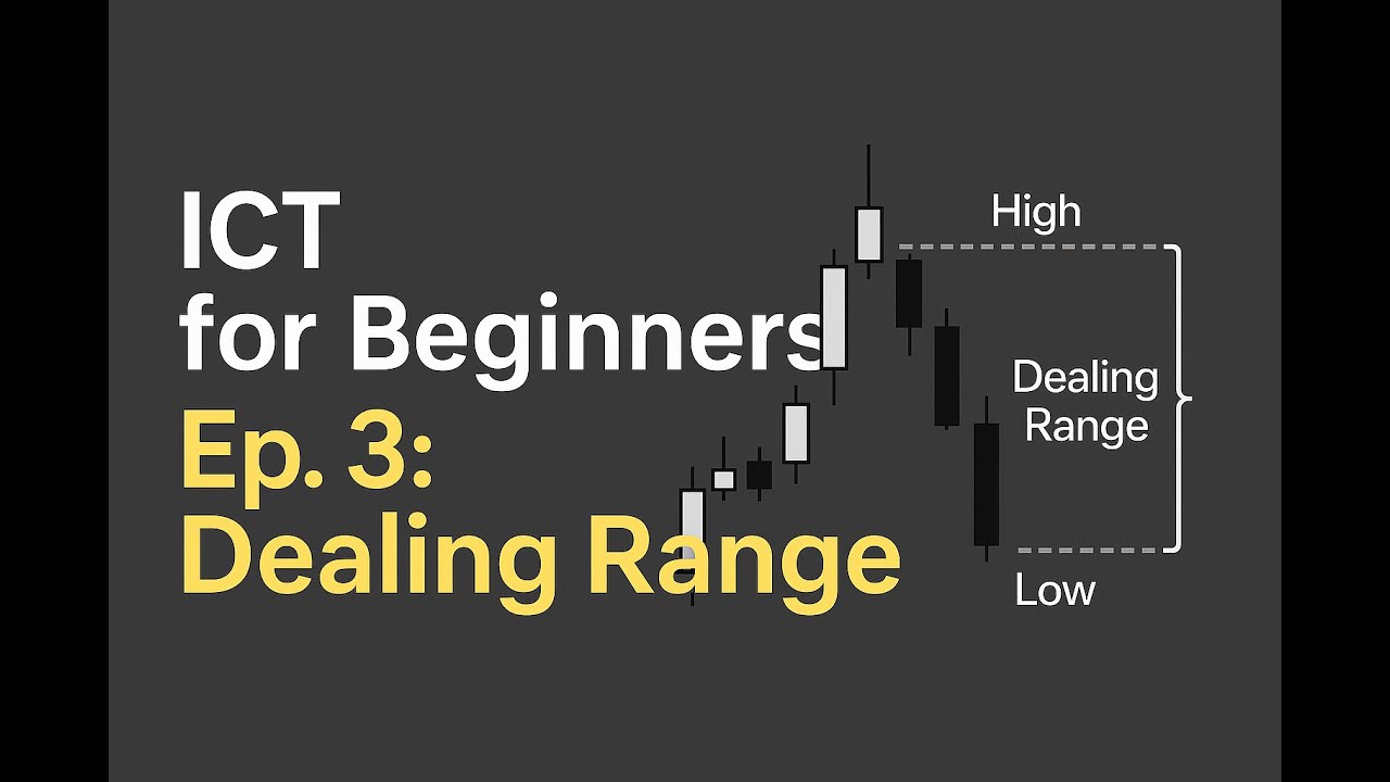ICT Concepts for Beginners – Ep. 3: Dealing Range - YouTube