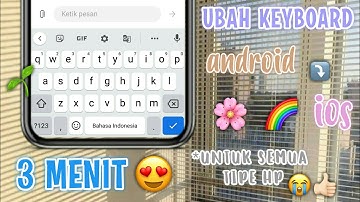 3 MENIT!! keyboard ANDROID jadi IOS work semua hp!