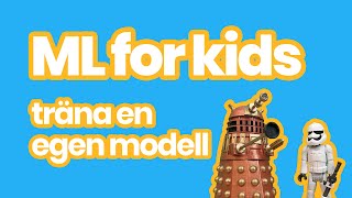 ML for kids – del 3 | Vi tränar en egen modell att se skillnad på en Stormtrooper och en Dalek by Micke Kring 99 views 1 year ago 4 minutes, 33 seconds