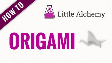 How to make ORIGAMI in Little Alchemy