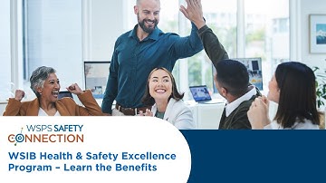 Safety Connection WSIB Health & Safety Excellence Program: Learn the Benefits