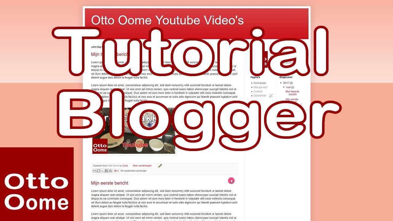 Tutorial Blogger, de blog site van Google - YouTube