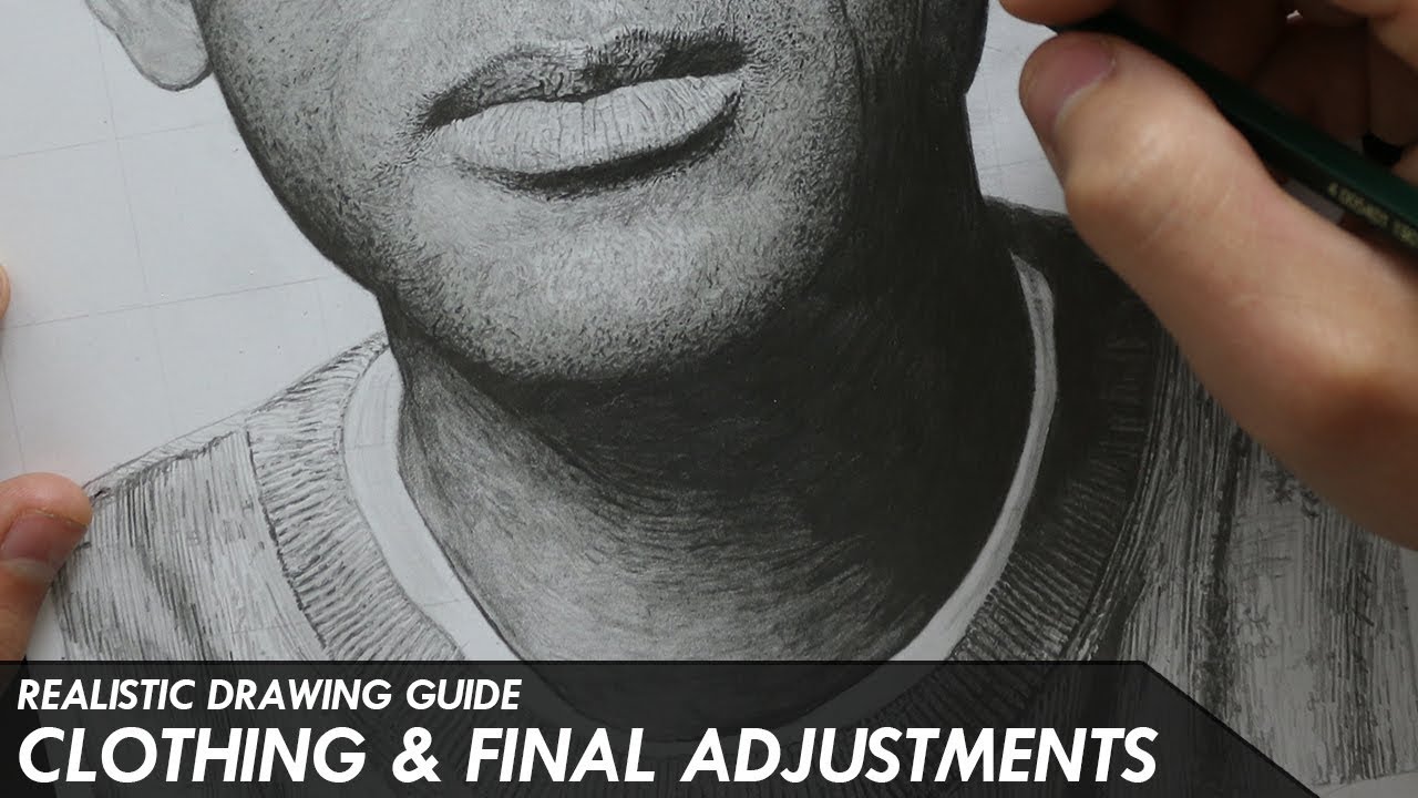CLOTHING & FINAL ADJUSTMENTS (Drawing Fabric) - Realistic Drawing Guide