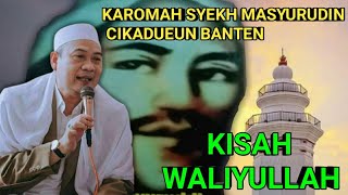 Sejarah BANTEN,Syekh Maulana Mansyuruddin Cikadueun || ABUYA UCI