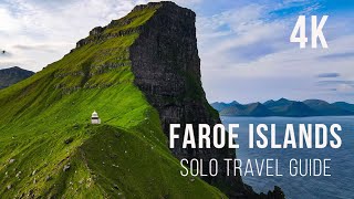 Faroe Islands I Solo Travel Guide I 4K