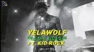 Yelawolf - ''Let's roll'' (Song)