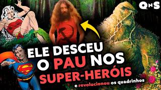 HE SAVED A STUPID GENERATION OF SUPERHEROES! Swamp Thing by Alan Moore