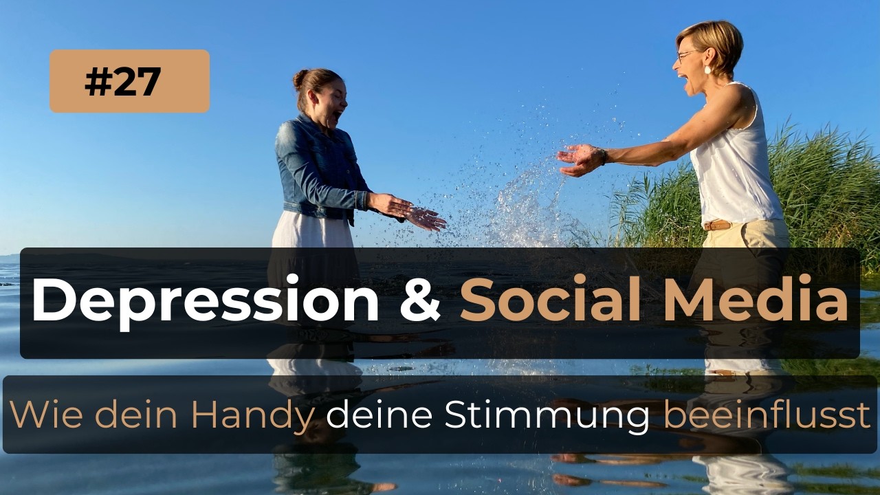 Depression & Social Media - Wie dein Handy deine Stimmung beeinflusst und wie du wieder rauskommst