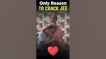 🔥 Reason Why you should CRACK JEE/NEET? 🥺 Best Motivation for JEE Aspirants 💖 IIT-JEE exam  #shorts